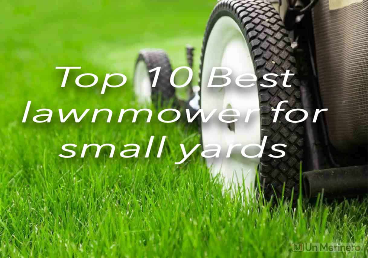 best lawn mower for small yards